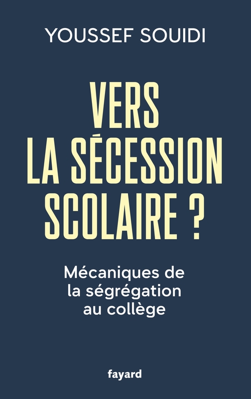 ebook cover of Vers la sécession scolaire ?, by Youssef Souidi