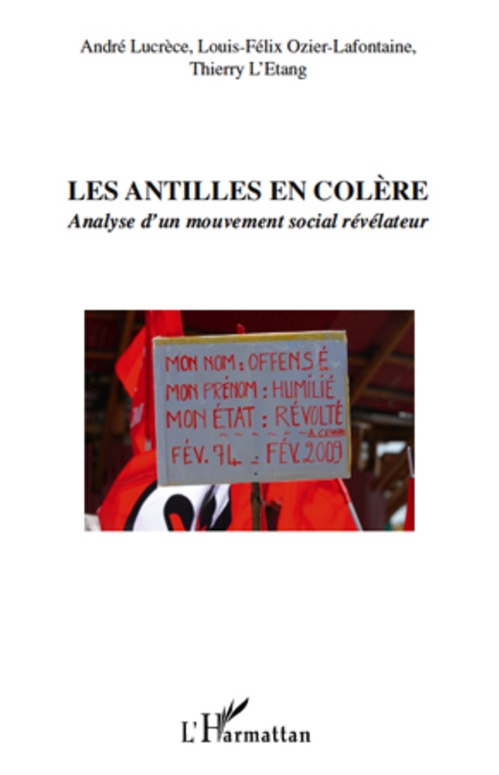 Couverture ebook de Les Antilles en colère, de Thierry L'étang, André Lucrèce, Louis-félix Ozier-lafontaine
