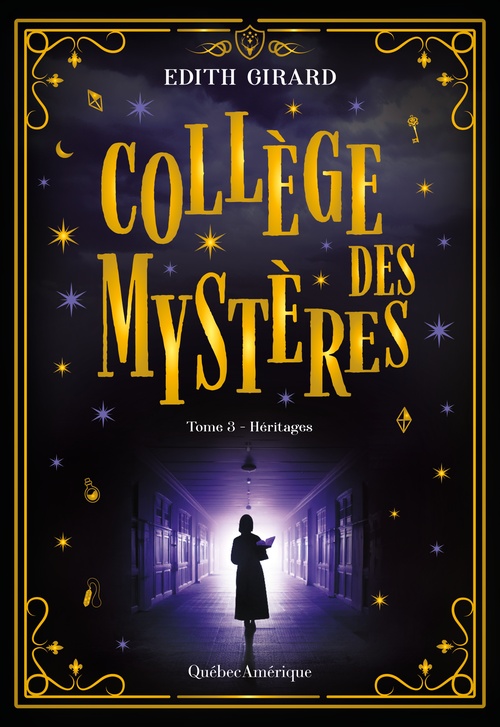 ebook cover of Collège des mystères, tome 3 - Héritages, by Edith Girard