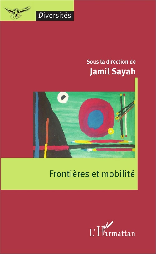 ebook cover of Frontières et mobilité, by Jamil Sayah