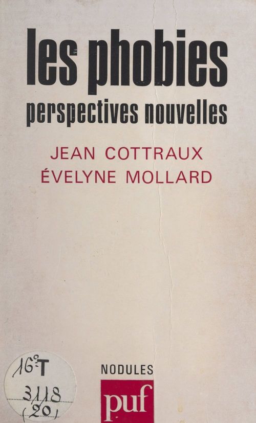 Couverture ebook de Les phobies, de Jean Cottraux, Evelyne Mollard