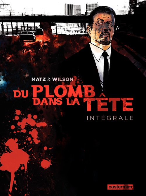 Couverture ebook de Du plomb dans la tête (L'Intégrale), de Matz/Wilson/Blythe