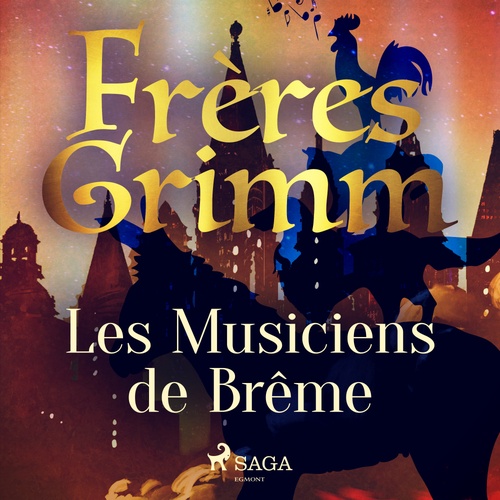 Couverture audiobook de Les Musiciens de Brême, de Frères Grimm