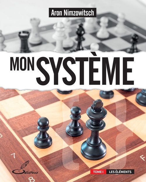 Couverture ebook de Mon système, tome 1, de Aaron Nimzowitsch