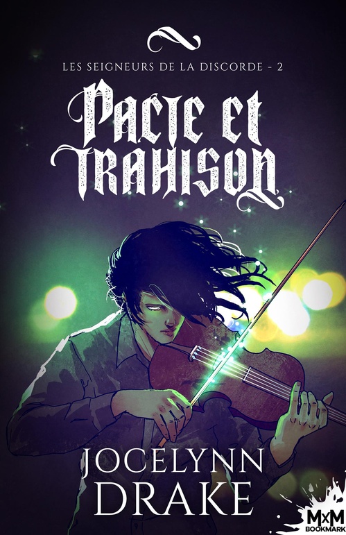 ebook cover of Pacte et trahison, by Jocelynn Drake