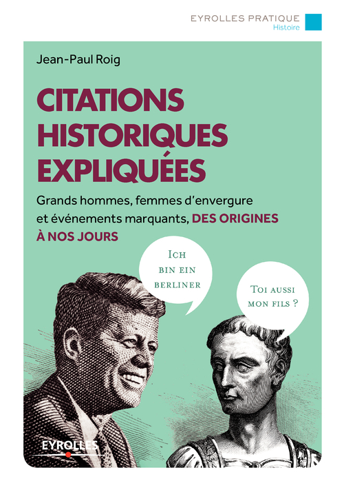 Couverture ebook de Citations historiques expliquées, de Jean-paul Roig