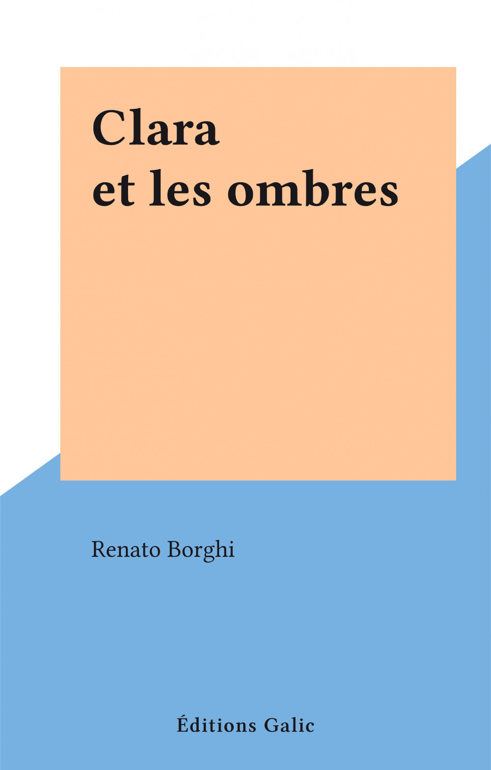 Couverture ebook de Clara et les ombres, de Renato Borghi