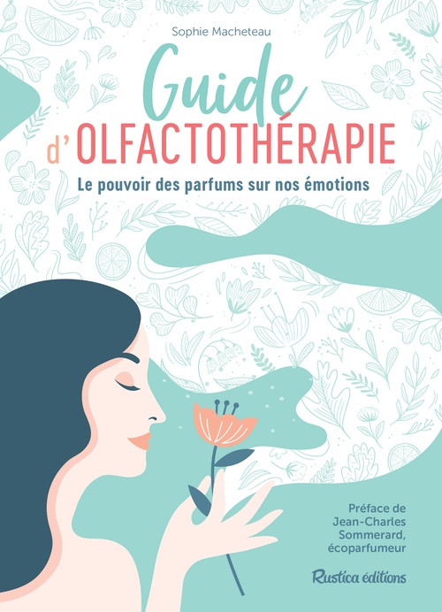 Couverture ebook de Guide d'olfactothérapie, de Sophie Macheteau