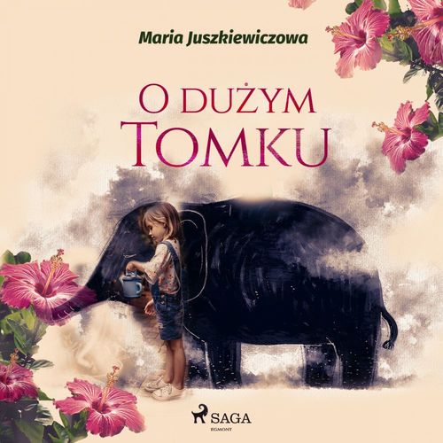 audiobook cover of O duzym Tomku, by Maria Juszkiewiczowa