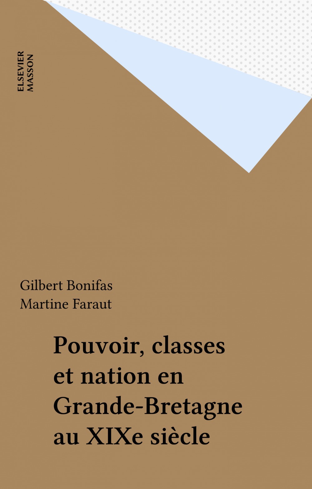Couverture ebook de Pouvoir, classes et nation en Grande-Bretagne au XIXe siècle, de Gilbert Bonifas