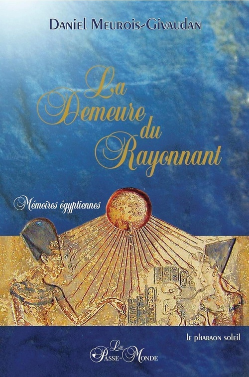 ebook cover of La Demeure du rayonnant, by Daniel Meurois-givaudan