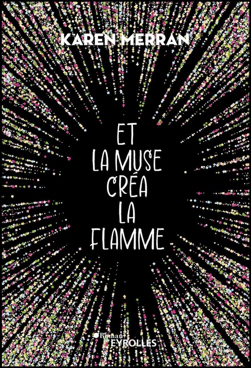 ebook cover of Et la muse créa la flamme, by Karen Merran