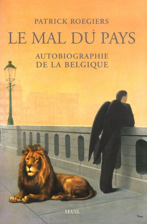 Couverture ebook de Le Mal du pays. Autobiographie de la Belgique, de Patrick Roegiers