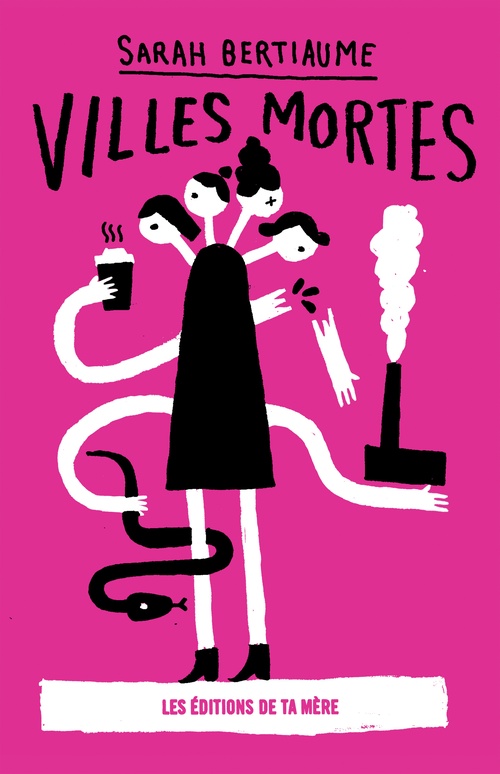 ebook cover of Villes mortes, by Berthiaume Sarah