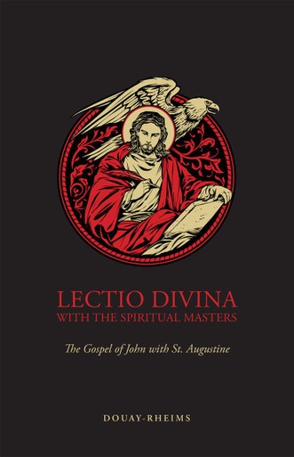 Couverture ebook de Lectio Divina with the Spiritual Masters: The Gospel of John with St. Augustine, de Jason Gale
