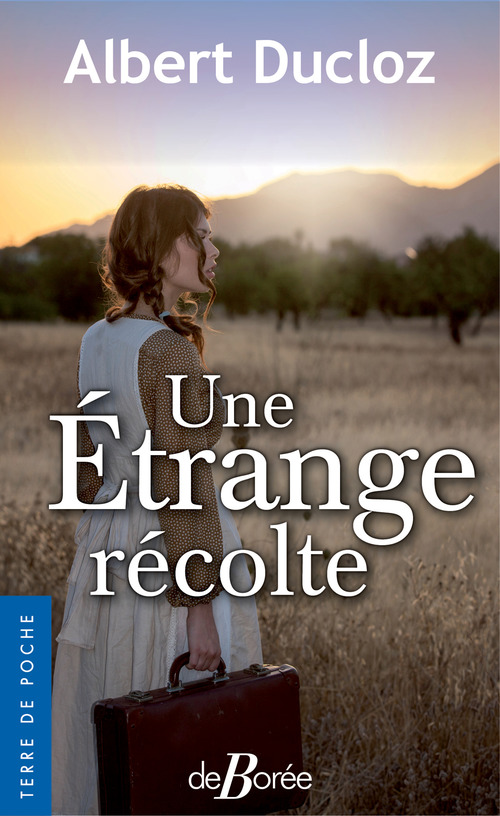 Couverture ebook de Une étrange récolte, de Albert Ducloz