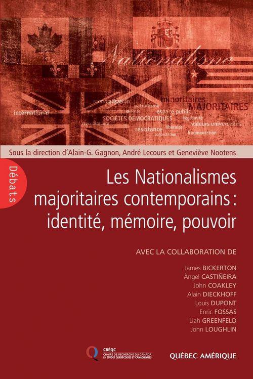 ebook cover of Les Nationalismes majoritaires contemporains: identité, mémoire, pouvoir, by Alain Gagnon
