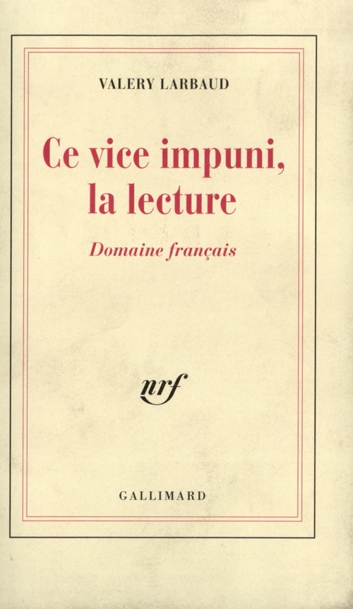 ebook cover of Ce vice impuni, la lecture, by Valery Larbaud