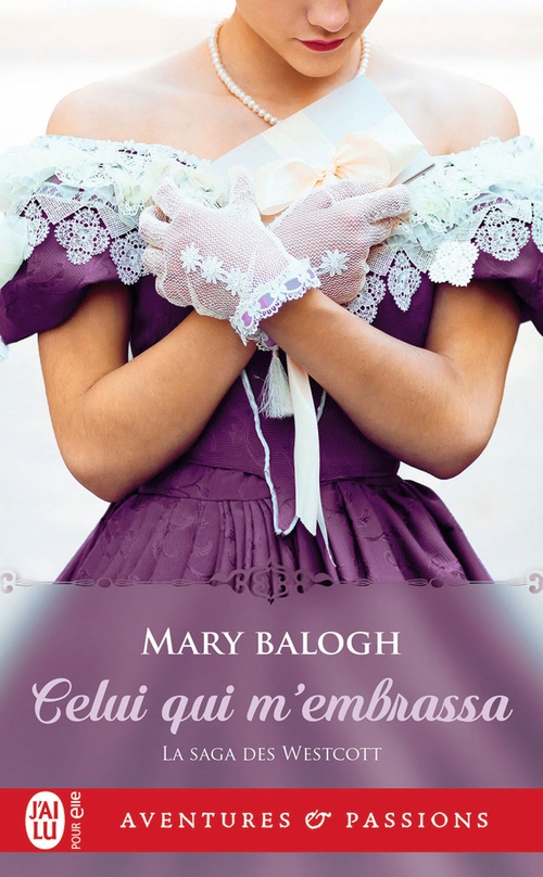 Couverture ebook de La saga des Westcott (Tome 2) - Celui qui membrassa, de Mary Balogh