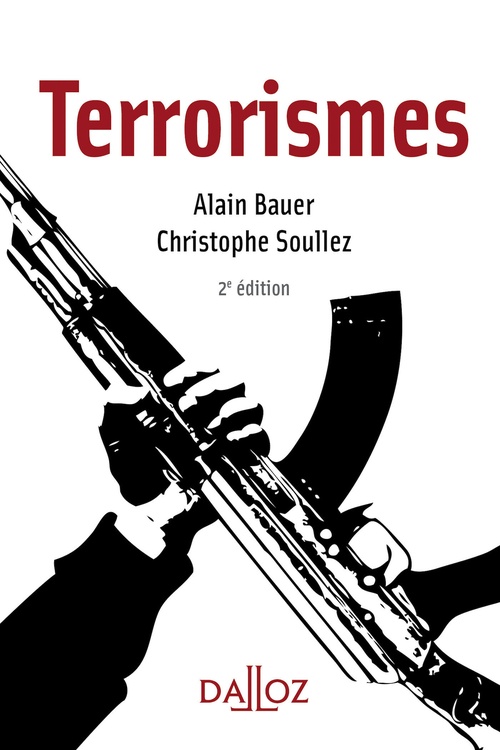 ebook cover of Terrorismes. 2e éd., by Alain Bauer, Christophe Soullez