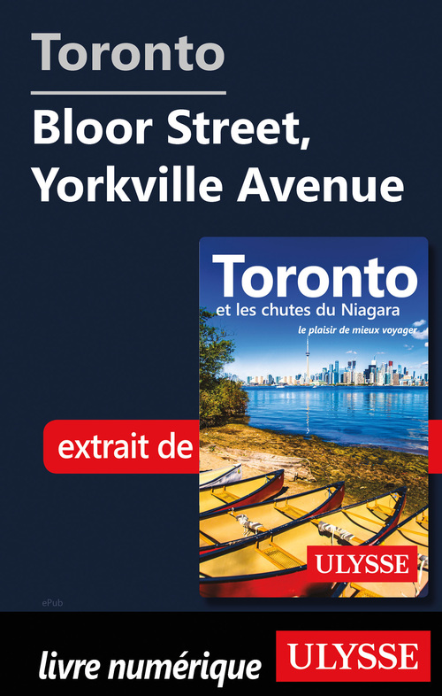 Couverture ebook de Toronto - Bloor Street, Yorkville Avenue, de Benoit Legault