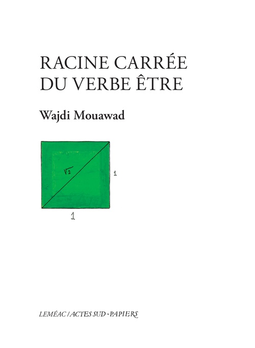 Couverture ebook de Racine carrée du verbe être, de Wajdi Mouawad