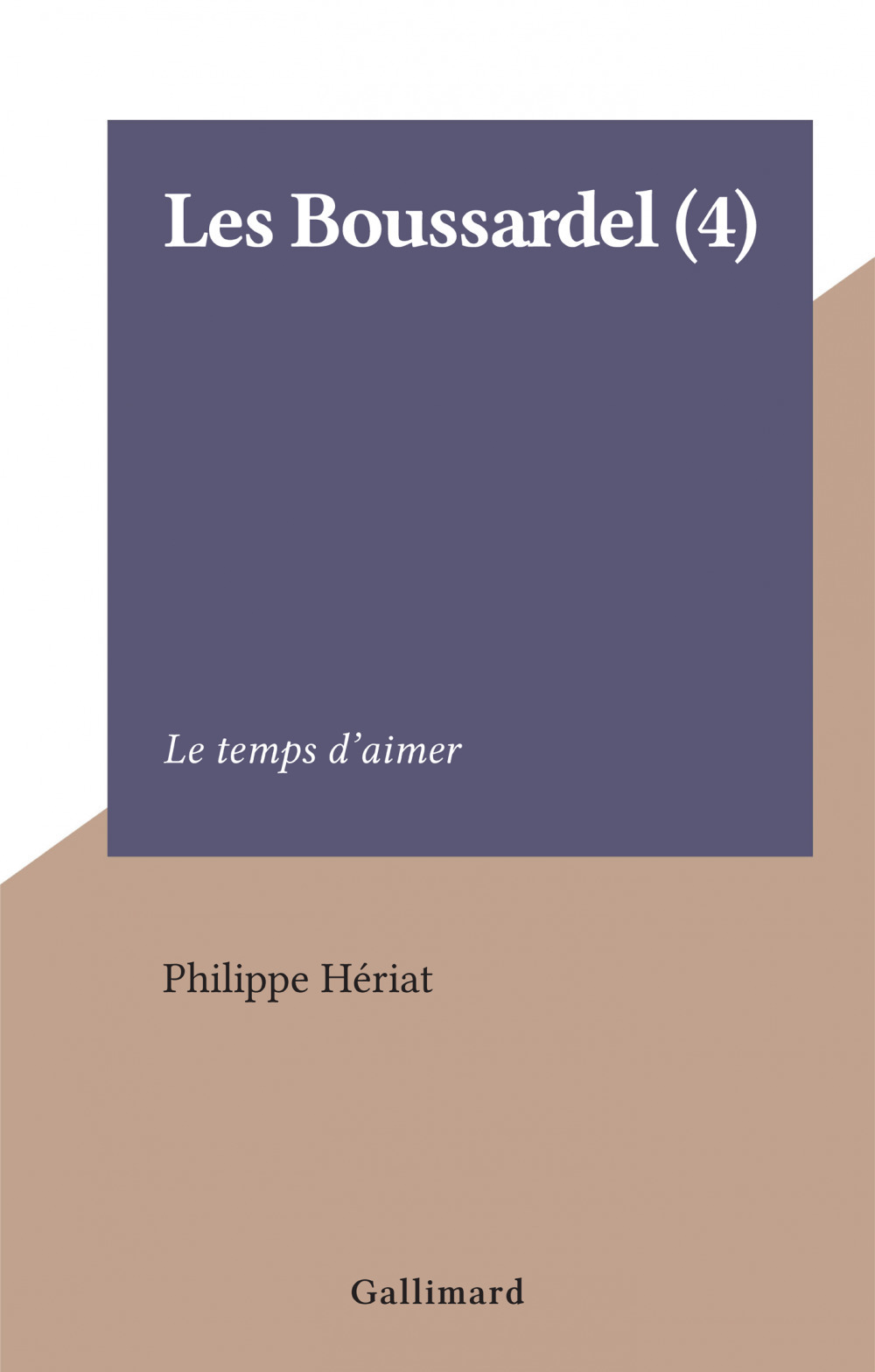 Couverture ebook de Les Boussardel (4), de Philippe Hériat