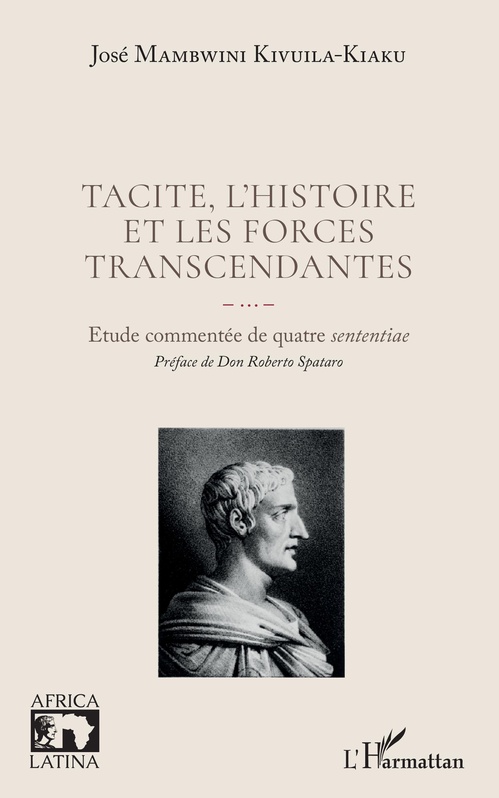 Couverture ebook de Tacite, l'histoire et les forces transcendantes, de José Mambwini Kivuila-Kiaku