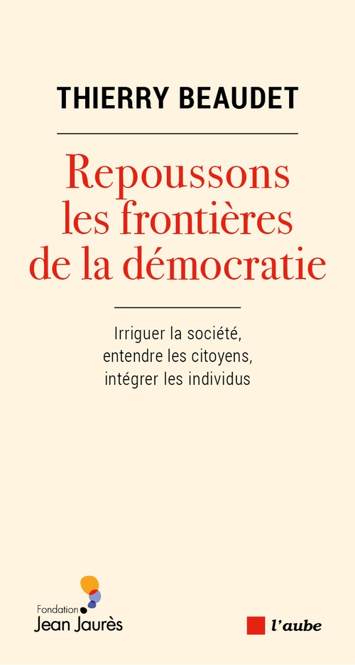ebook cover of Repoussons les frontières de la démocratie, by Thierry BEAUDET