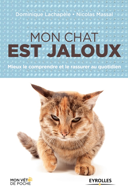 Couverture ebook de Mon chat est jaloux, de Dominique Lachapelle, Nicolas Massal