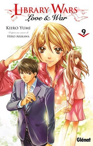 ebook cover of Library wars - Love and War - Tome 09, by Hiro Arikawa, Kiiro Yumi