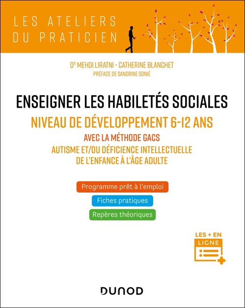ebook cover of Enseigner les habiletés sociales aux enfants avec autisme - Niveau de développement 7-12 ans, by Mehdi Liratni, Catherine Blanchet