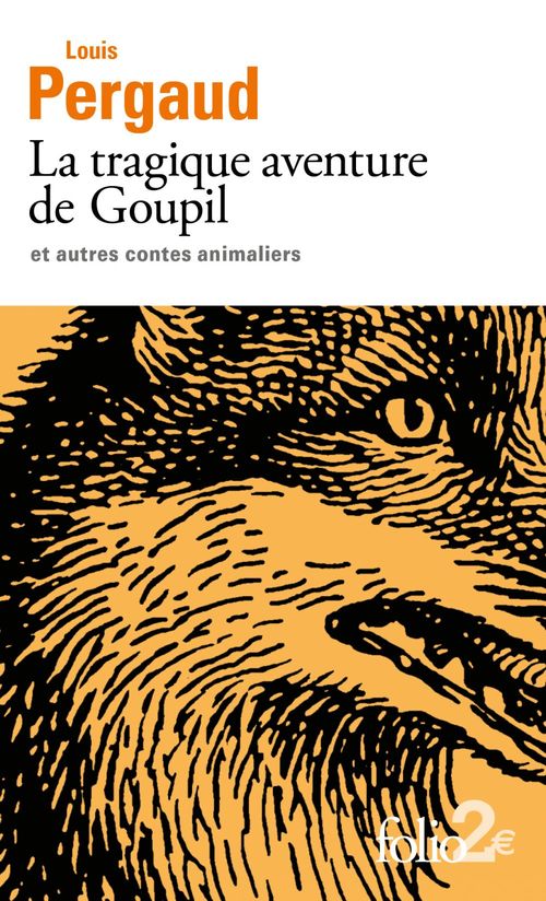 Couverture ebook de La tragique aventure de Goupil et autres contes animaliers, de Louis Pergaud