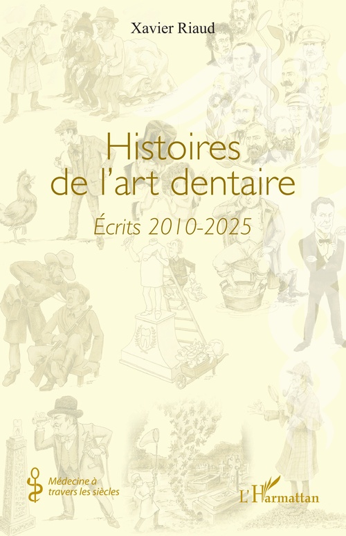 Couverture ebook de Histoires de l´art dentaire, de Xavier Riaud