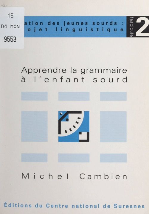 Couverture ebook de Apprendre la grammaire à l'enfant sourd, de Michel Cambien