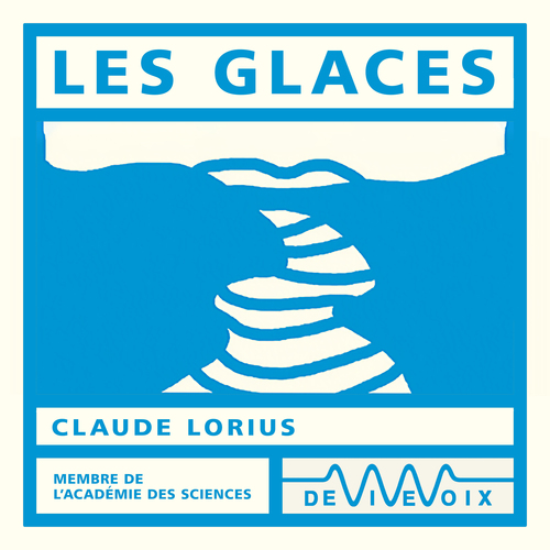 audiobook cover of Les glaces, by Claude Lorius