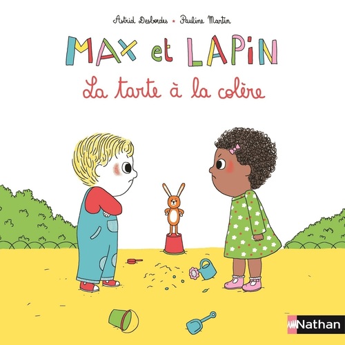 ebook cover of Max et Lapin : La Tarte à la colère, by Astrid Desbordes