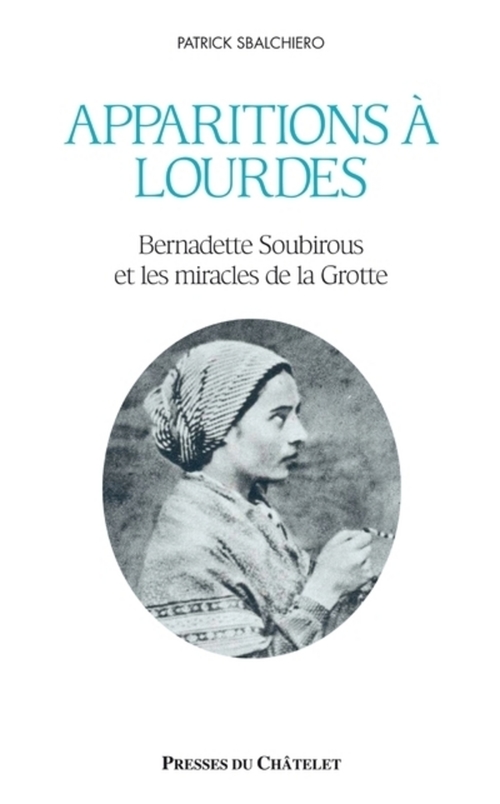 ebook cover of Apparitions à Lourdes, by Patrick Sbalchiero