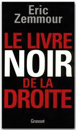 ebook cover of Le livre noir de la droite, by Eric Zemmour