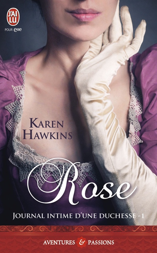 ebook cover of Journal intime d'une duchesse (Tome 1) - Rose, by Karen Hawkins