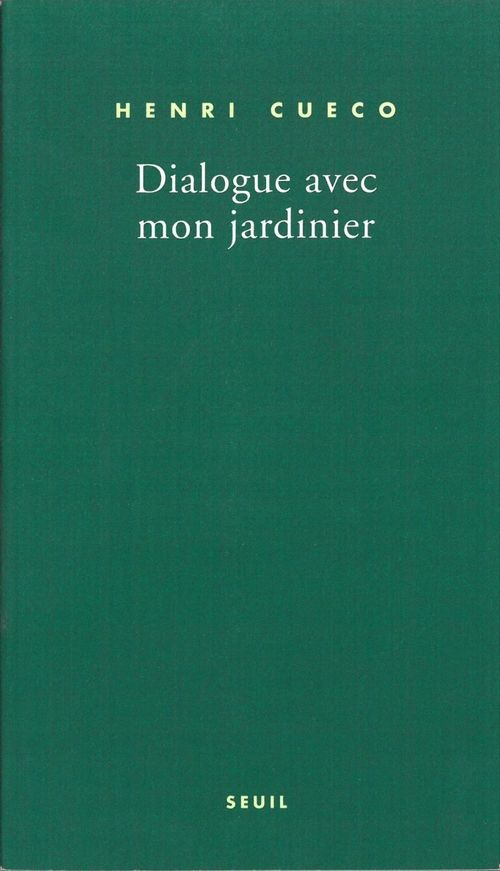 Couverture ebook de Dialogue avec mon jardinier, de Cueco Henri