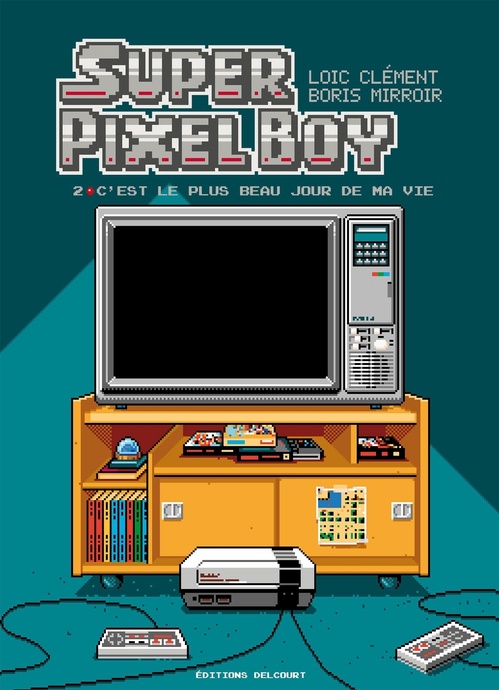 Couverture ebook de Super Pixel Boy T02 - C'est le plus beau jour de ma vie !, de Loïc Clément