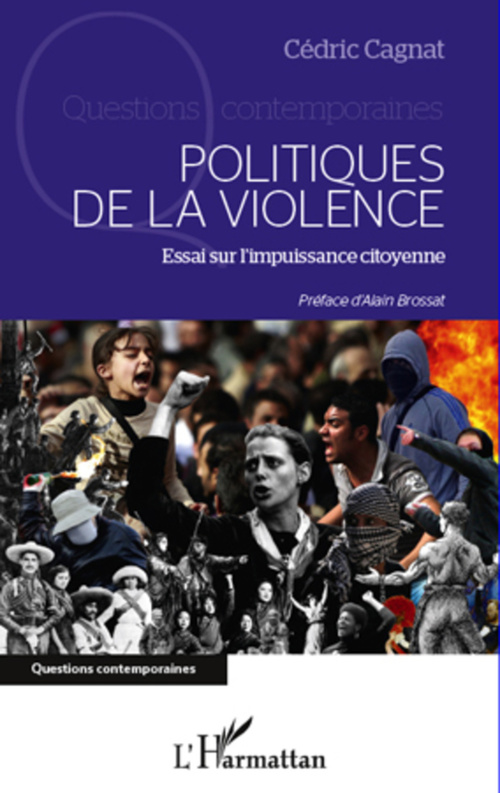 ebook cover of Politiques de la violence ; essai sur l'impuissance citoyenne, by Cédric Cagnat