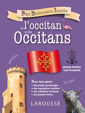 ebook cover of Petit dictionnaire insolite de l'occitan et des Occitans, by Line Fromental et Jacques Bruyère