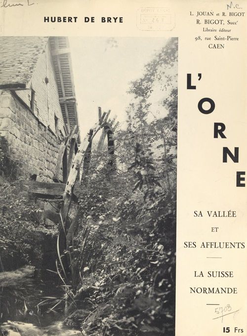 Couverture ebook de L'Orne, sa vallée et ses affluents, de Hubert De Brye