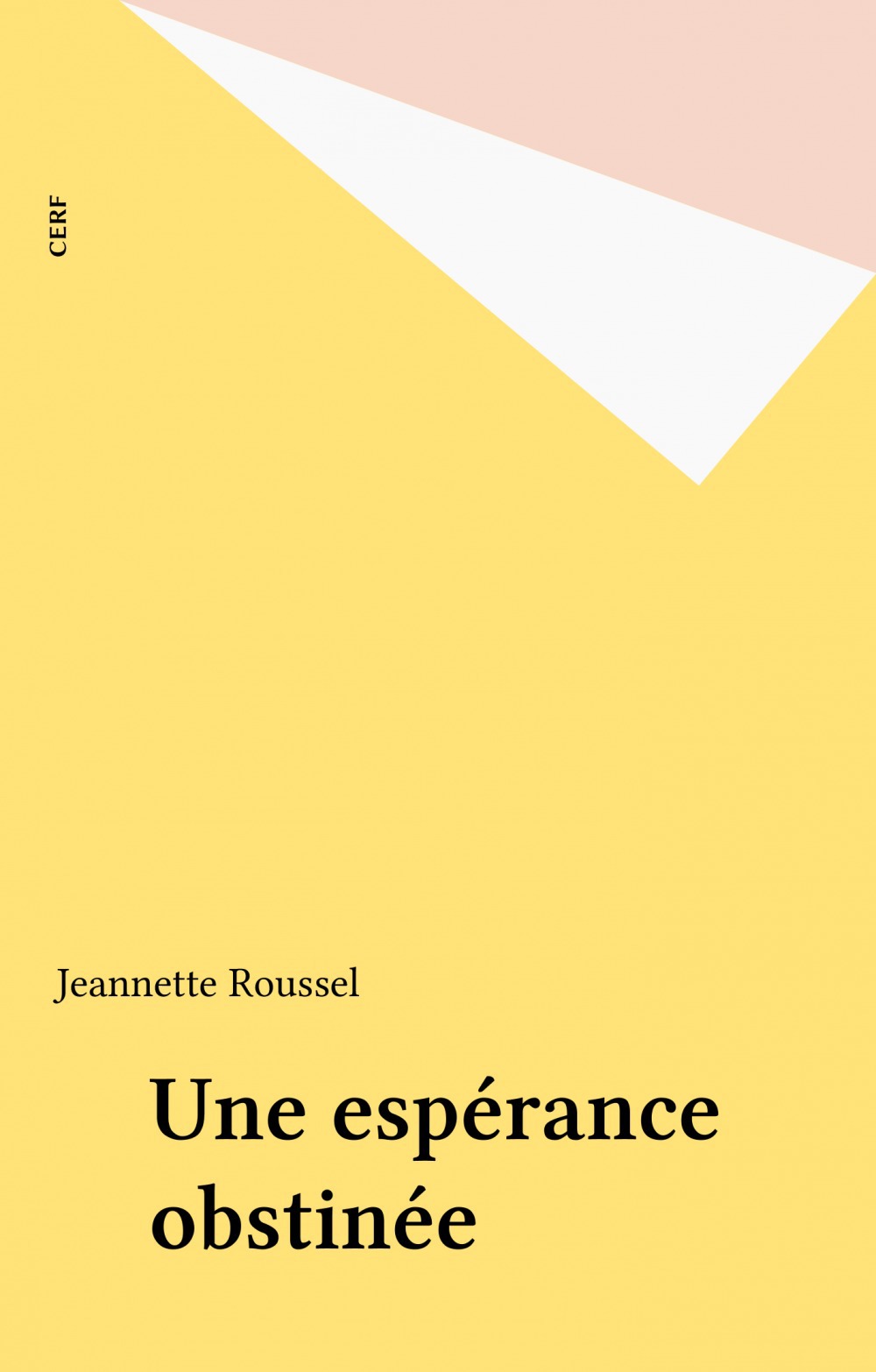 Couverture ebook de Une espérance obstinée, de Jeannette Roussel