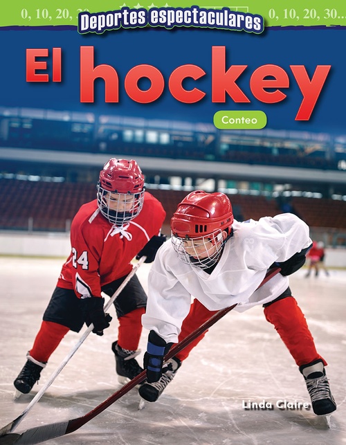 Couverture ebook de Deportes espectaculares: El hockey, de Linda Claire