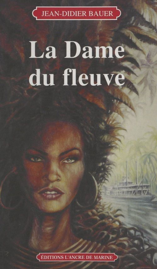 ebook cover of La dame du fleuve, by Jean-didier Bauer