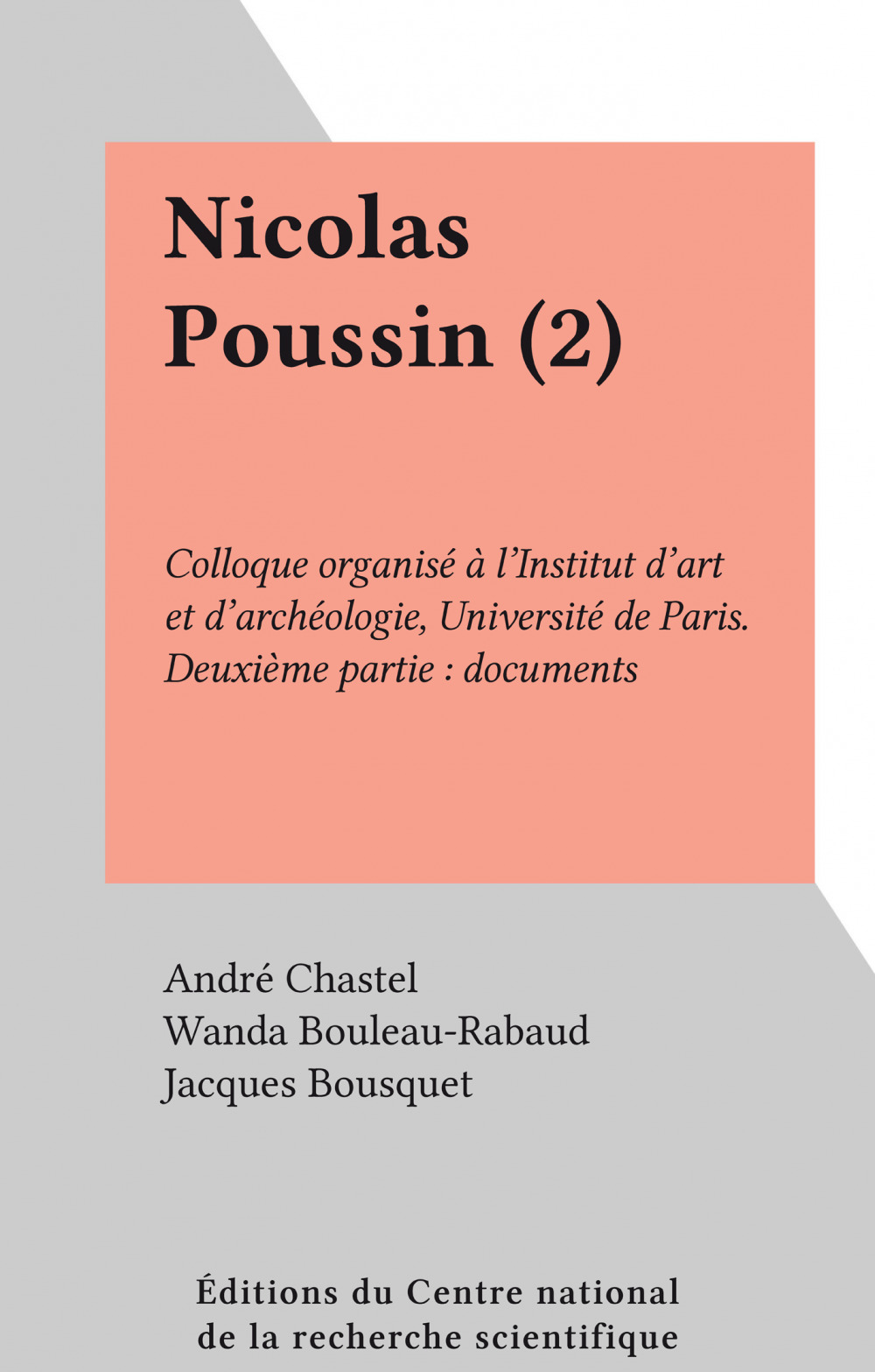 Couverture ebook de Nicolas Poussin (2), de Jacques Bousquet, Wanda Bouleau-Rabaud