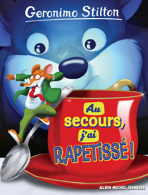 Couverture ebook de Au secours, j'ai rapetissé !, de Geronimo Stilton